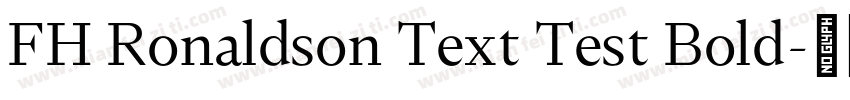 FH Ronaldson Text Test Bold字体转换